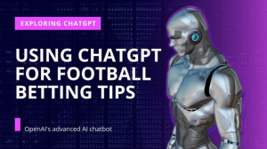 Using Chat GPT to Improve Football Predictions